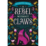 A Rebel Without Claws: Southern Charm Book One