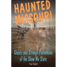 Haunted Missouri