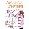 How to Say I Love You