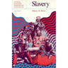 Slavery: A Problem in American Institutional and Intellectual Life