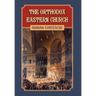 The Orthodox Eastern Church