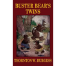 Buster Bear's Twins
