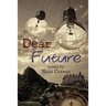 Dear Future