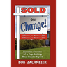 Sold On Change!