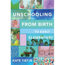 Unschooling From Birth to Early Elementary