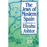 The Jews of Moslem Spain: Volume 2/3