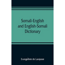 Somali-English and English-Somali dictionary