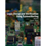 Logic Design and Verification Using SystemVerilog (Revised)