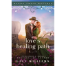 Love's Healing Path