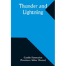 Thunder and Lightning