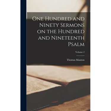 One Hundred and Ninety Sermons on the Hundred and Nineteenth Psalm; Volume 2