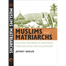 Muslims and Matriarchs
