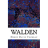 Walden: (Henry David Thoreau Classics Collection)