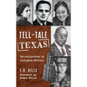 Tell-Tale Texas: Investigations in Infamous History