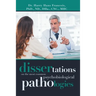 Dissertations on the Most Common Psychobiological Pathologies