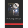 How I Teach Welding: Professional Advice on Implementing a Welding Program