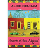 Secrets of San Miguel