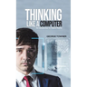Thinking Like a Computer