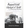 Magnificent Strength of Heart: A Memoir of War, Faith and Family
