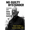 No Guilty Bystander: The Extraordinary Life of Bishop Thomas Gumbleton