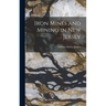 Iron Mines and Mining in New Jersey