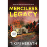 Merciless Legacy - LARGE PRINT EDITION: A gripping murder mystery suspense novel
