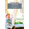 Kids Zone: Children's Ministry in church in the 21st Century