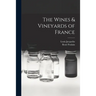 The Wines & Vineyards of France