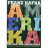 Amerika: The Man Who Disappeared