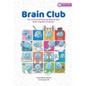 Brain Club: How to Treat and Train Our Brain to Enhance Cognitive Functions