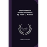 Tables of Minor Planets Discovered by James C. Watson