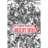 The Complete Woodcuts of Albrecht Dürer