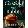 Cooking with Rabbit