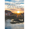 All That Glitters: The Sgt. Windflower Mystery Series Book 13