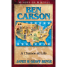 Ben Carson: A Chance at Life