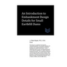 An Introduction to Embankment Design Details for Small Earthfill Dams