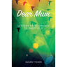 Dear Mum: Letters from Orkney to Sheffield