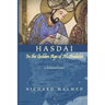 Hasdai in the Golden Age of Al-Andalus: A Historical Novel