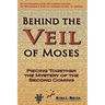 Behind the Veil of Moses