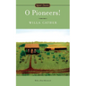 O Pioneers!
