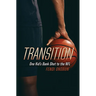 Transition: One Kid's Bank Shot to the NFL