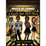 VOICES OF CHANGE, A South Oak Cliff Story