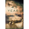 4.5 Years: Memoir of a WW2 POW