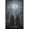 Lost and Found or How the Wellikans Helped the Twins Avoid a Catastrophe