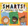 Smarts! Everybody's Got Them