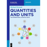 Quantities and Units: The International System of Units