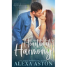 Heartbeat Harmony: A Small-Town, Friends to Lovers, Workplace Romance