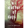 A Matter of Days