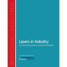 Lasers in Industry: Technologies, Applications, Markets