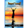 Respect Yourself: Becoming the Woman God Made You to Be